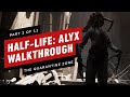 Half-Life: Alyx Walkthrough - Chapter 2: The Quarantine Zone (Part 2 of 11)