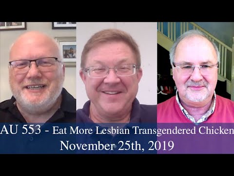 Anglican Unscripted 553 - Eat More Lesbian Transgendered Chicken