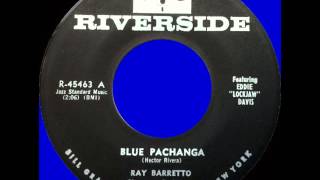 RAY BARRETTO --  BLUE PACHANGA