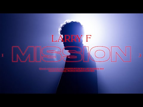 Larry F - MISSION ☽