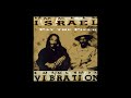 Israel Vibration – Pay The Piper