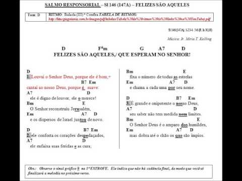 SALMO 146 (147A) - FELIZES SÃO AQUELES QUE ESPERAM NO SENHOR. (Ir. Miria) - CATÓLICA