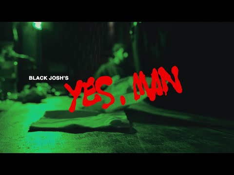 Black Josh - Yes, Man ft Sniff