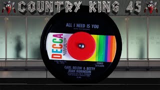 Carl Belew &amp; Betty Jean Robinson - All I Need Is You