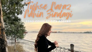 Download lagu Tujhse Naraz Nahin Zindagi || Song Cover by Rita Roshan mp3