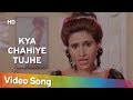 Kya Chahiye Tujhe HD Paapi Farishte 1995 Firoz Irani Huma Khan Hindi Item Song