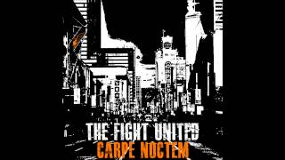 The Fight United - Carpe Noctem