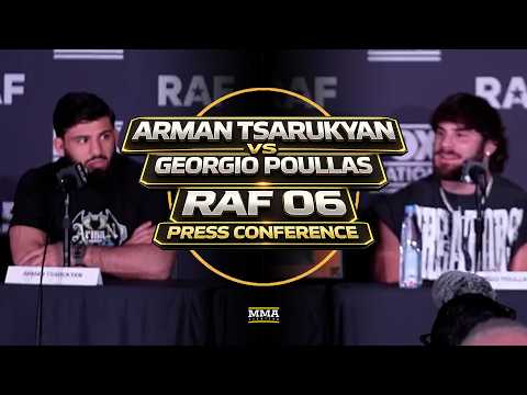 RAF 6 Press Conference: Arman Tsarukyan vs. Georgio Poullas | MMA Fighting