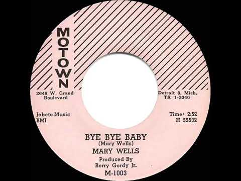 1961 HITS ARCHIVE: Bye Bye Baby - Mary Wells