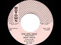 1961 HITS ARCHIVE: Bye Bye Baby - Mary Wells