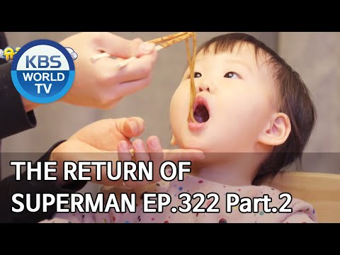 The Return of Superman | 슈퍼맨이 돌아왔다 - Ep.322 Part. 2 [ENG/IND/2020.03.29]