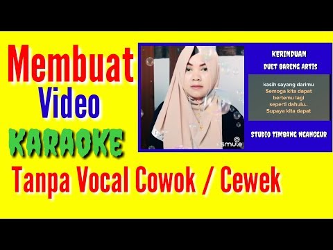 Cara Edit Video Lagu Menjadi Karaoke, artikel Cara Edit Video Lagu Menjadi Karaoke gratis, video trending Cara Edit Video Lagu Menjadi Karaoke