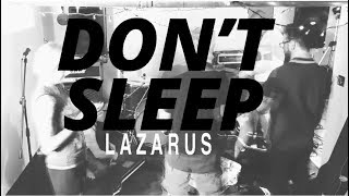 Don&#39;t Sleep - &quot;Lazarus&quot; - Reaper Records / Unity Worldwide Records