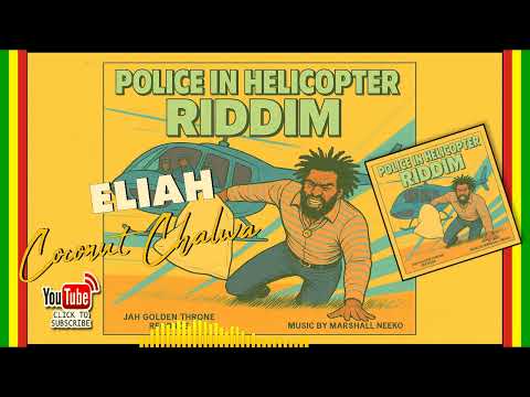 Various Artists - Police In Helicopter Riddim (Jah Golden Throne x Marshall Neeko) Re-upload 2025