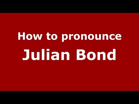 How to pronounce Julian Bond (American English/US)  - PronounceNames.com