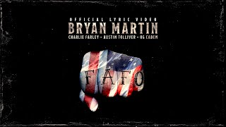 Musik-Video-Miniaturansicht zu FAFO Songtext von Bryan Martin feat. Charlie Farley, OG Caden & Austin Tolliver