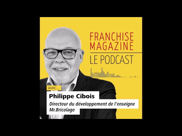 Interview de Philippe Cibois, Directeur du Concept et du Développement Mr. Bricolage