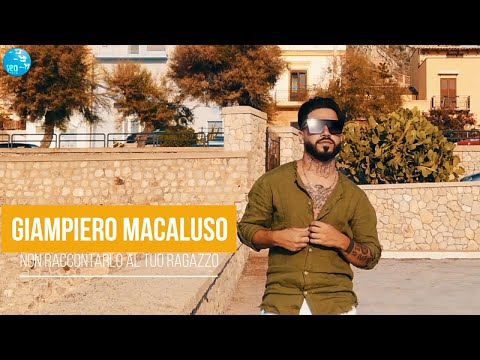 Giampiero Macaluso - Non raccontarlo al tuo ragazzo ( Cover )