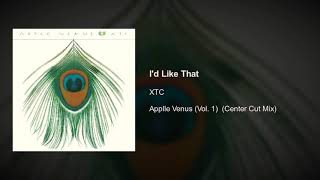 XTC - I&#39;d Like That (Center Cut L/R Isolation Mix)