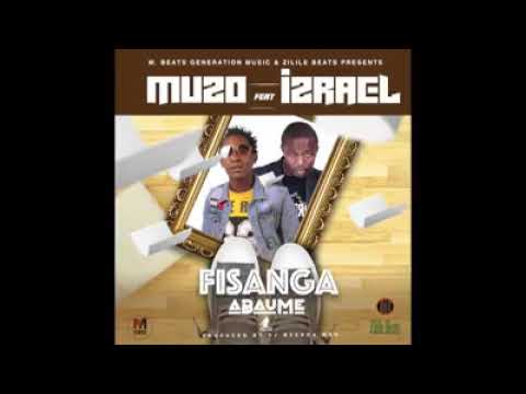 Muzo ft Izreal - Fisanga abaume