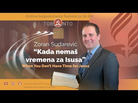 Zoran Sudarević  "Kada nemaš vremena za Isusa" - 2025-11-15