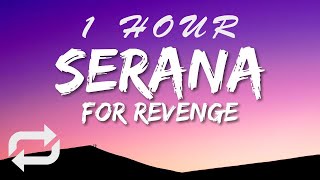 Download lagu For Revenge - Serana (Lyrics) | 1 HOUR mp3 Download lagu For Revenge - Serana (Lyrics) | 1 HOUR mp3