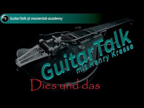 GuitarTalk @ masterlab academy - Was gibts neues in 2020?