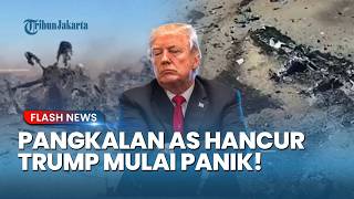 Pangkalan AS Hancur Parah! Trump Rugi Besar, Kekuatan Amerika Mulai Runtuh Lawan Iran