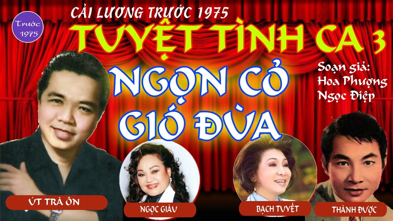 Ngọn Cỏ Gió Đùa - Tuyệt Tình Ca 3 Ngọn Cỏ Gió Đùa - Tuyệt Tình Ca 3