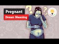 What Dream About Being Pregnant Means?