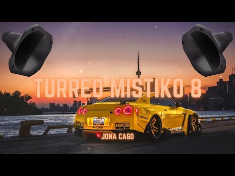 🔊BASS BOOSTED🔊 | TURREO MISTIKO 8 - Jona Caso