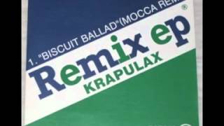Krapulax - Biscuit Ballad (Mocca Remix) - Pamplemousse Productions
