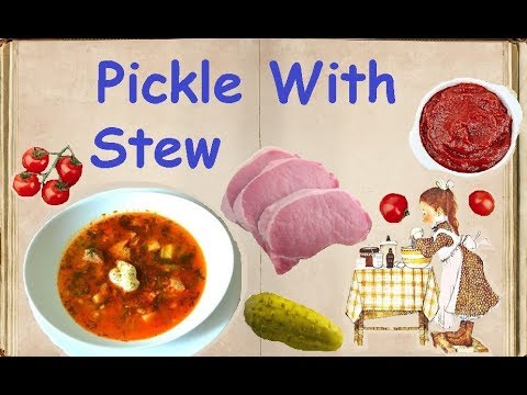 Pickle With Stew / Book of recipes / Bon Appetit