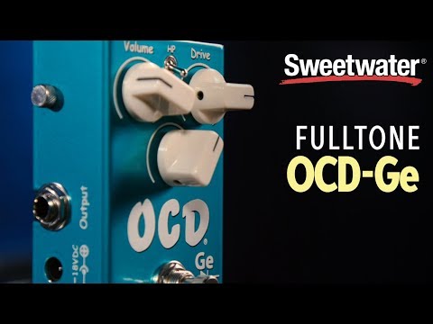 Fulltone OCD-Ge Germanium Obsessive Compulsive Drive Pedal Demo