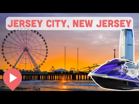 Best Things to Do in Jersey City, New Jersey