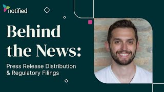 One-Stop Shop: Distribution & Regulatory Filings | Behind the News | GlobeNewswire by Notified