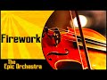Katy Perry Firework Epic Orchestra