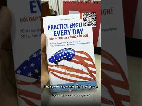 Sách - Practice English Every Day - Đối Đáp Tiếng Anh Không Cần Nghĩ - Nguyễn Thanh Loan