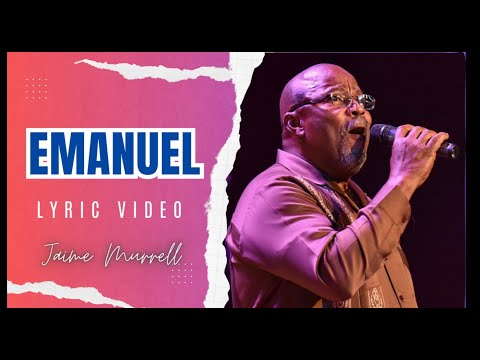 Emanuel - Jaime Murrel