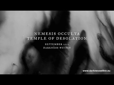 NEMESIS OCCULTA: Temple of Desolation (Official Album Teaser, Darkness Within 2017)