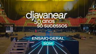 Djavan - Ensaio Turnê "Djavanear 50 Anos. Só Sucessos" / SOM  - Ep.05