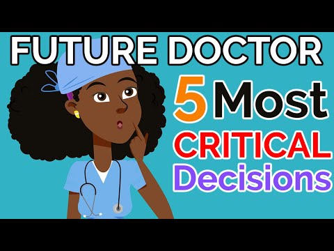 對未來的醫生來說，5個最重要的決定 (5 Most Important Decisions for Future Doctors)