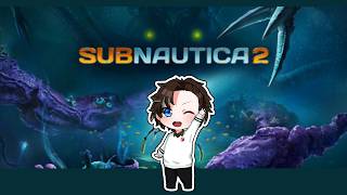 [JP/EN] 休日はまったりサブノーティカ2をやる一般人【Subnautica2】No.003