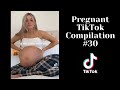 Pregnant TikTok Compilation 30