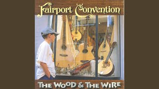 The Wood And The Wire