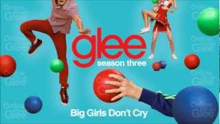 Big Girls Don&#39;t Cry - Glee [HD Full Studio]