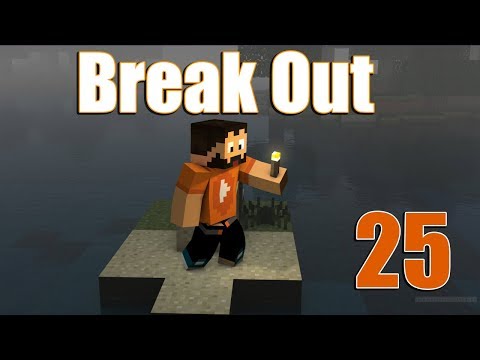 Minecraft Break Out - Final - Bölüm 25