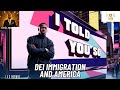 DEI Immigration And America