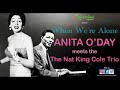 ANITA O'DAY MEETS THE NAT KING COLE TRIO 1945 Five Song Set with Oscar Moore and Johnny Miller