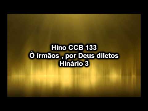 Hinos CCB Hinário 3(006-104-106-108-112-115-124-126-128-130-133-142-149-150-152-157-158-164-168-169)